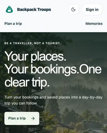 Backpack Troops' home screen: Your places. Your bookings. One clear trip.